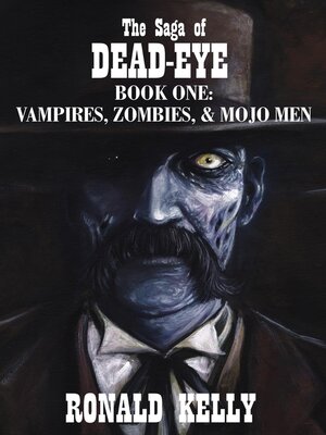cover image of The Saga of Dead-Eye, Book One
